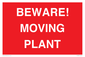 BEWARE! MOVING PLANT